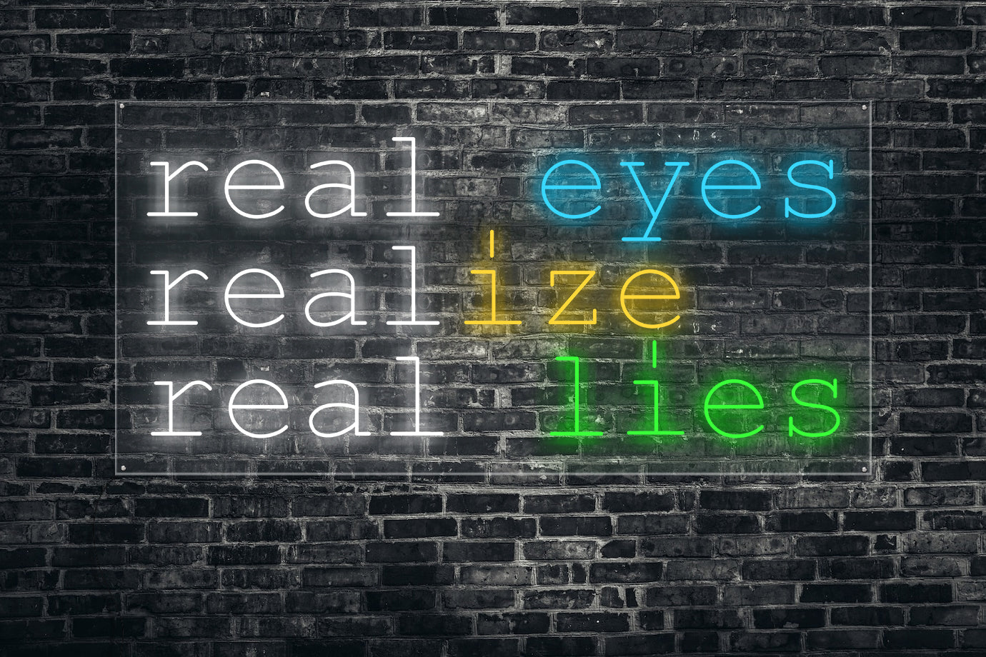 Real eyes realize real lies