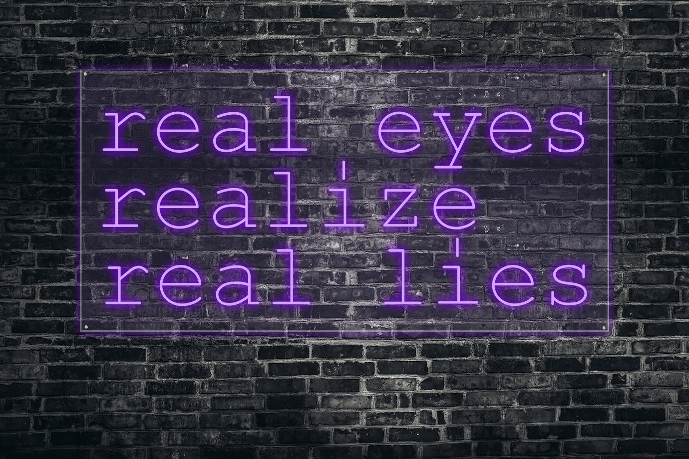 Real eyes realize real lies