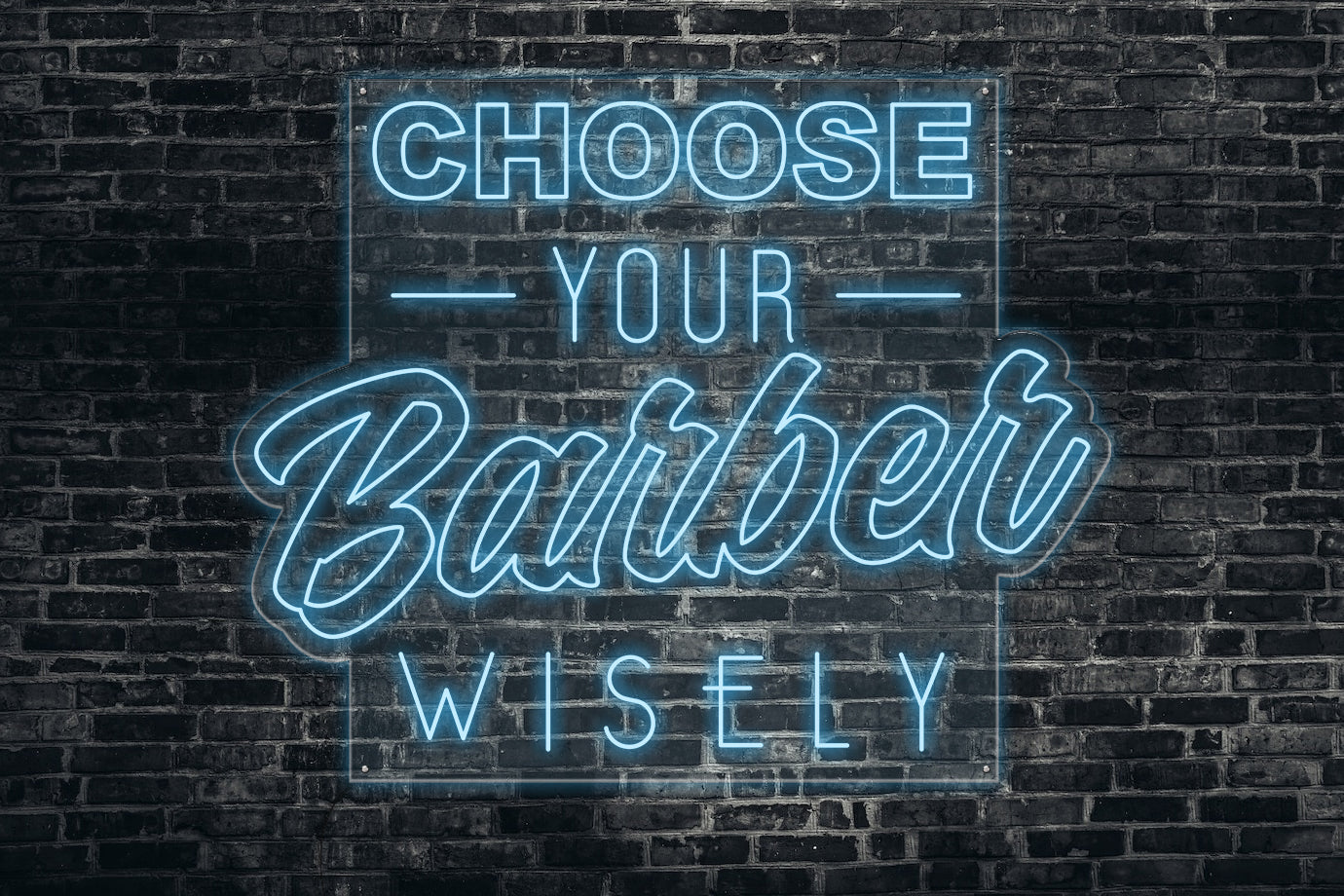 Neon LED schriftzug sign schild light strip hell blau online home dekor business lifestyle, choose your barber wisely