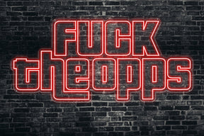 fuck the opps