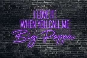 Neon LED schriftzug sign schild light strip lila online home dekor business, i love it when you call me big poppa