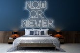 Neon LED schriftzug sign schild light strip weiss online home dekor business fitness studio lifestyle, Now or Never