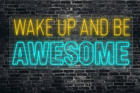 wake up and be awesome