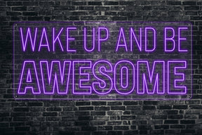 wake up and be awesome