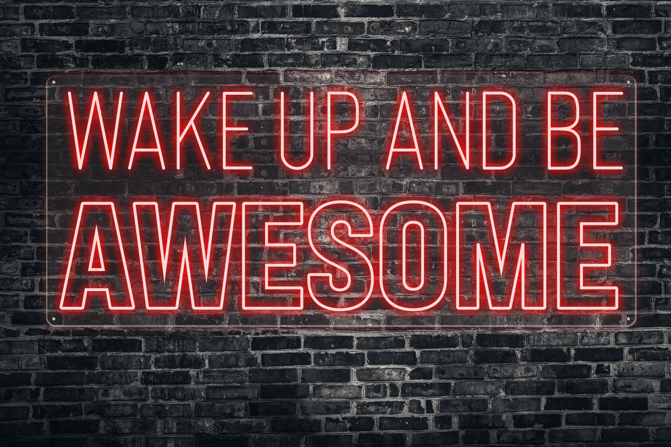 wake up and be awesome