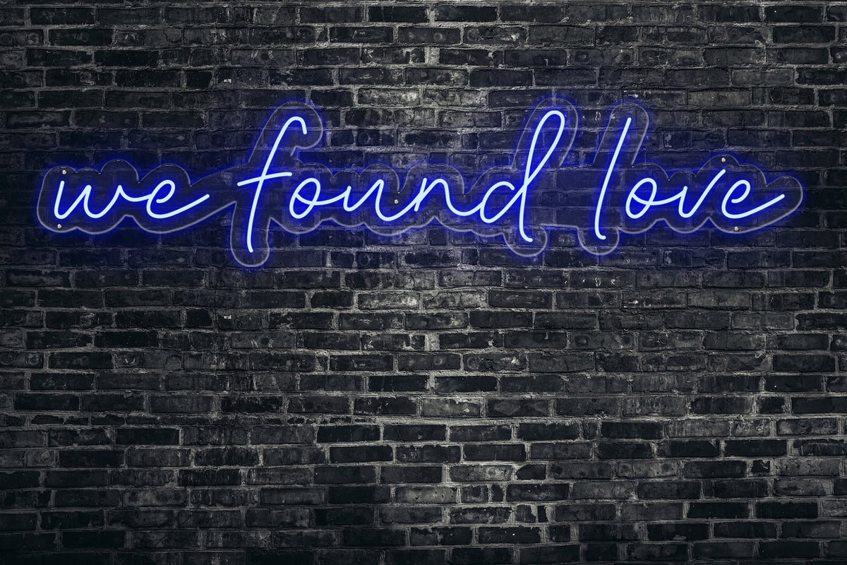 we found love