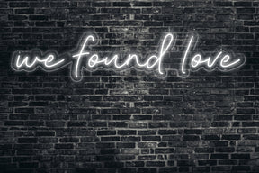 we found love